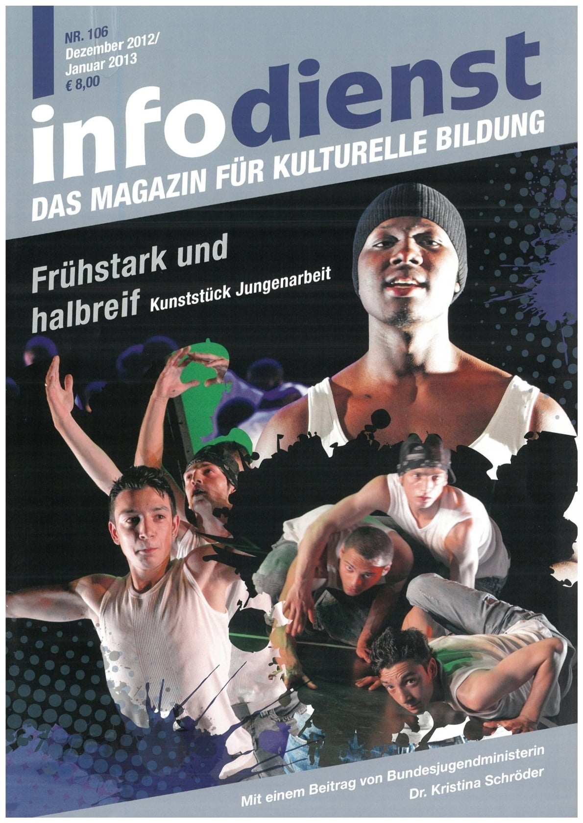 Frühstark und halbreif. Kunststück Jungenarbeit