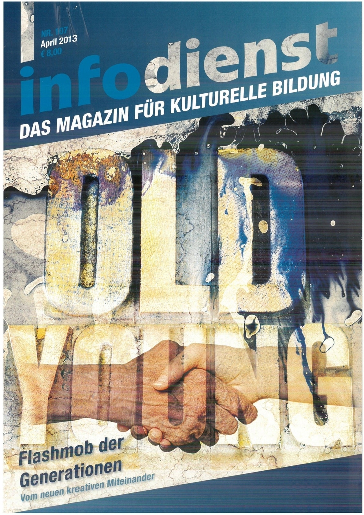 Flashmob der Generationen. Vom neuen kreativen Miteinander