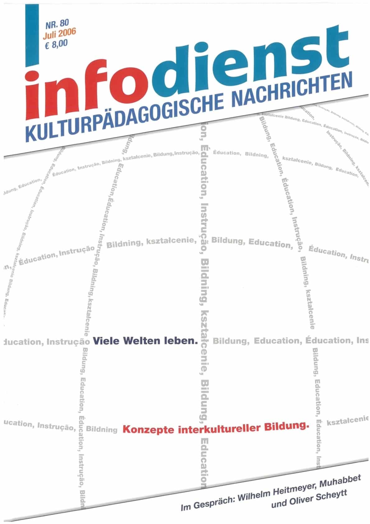 Viele Welten leben. Konzepte interkultureller Bildung