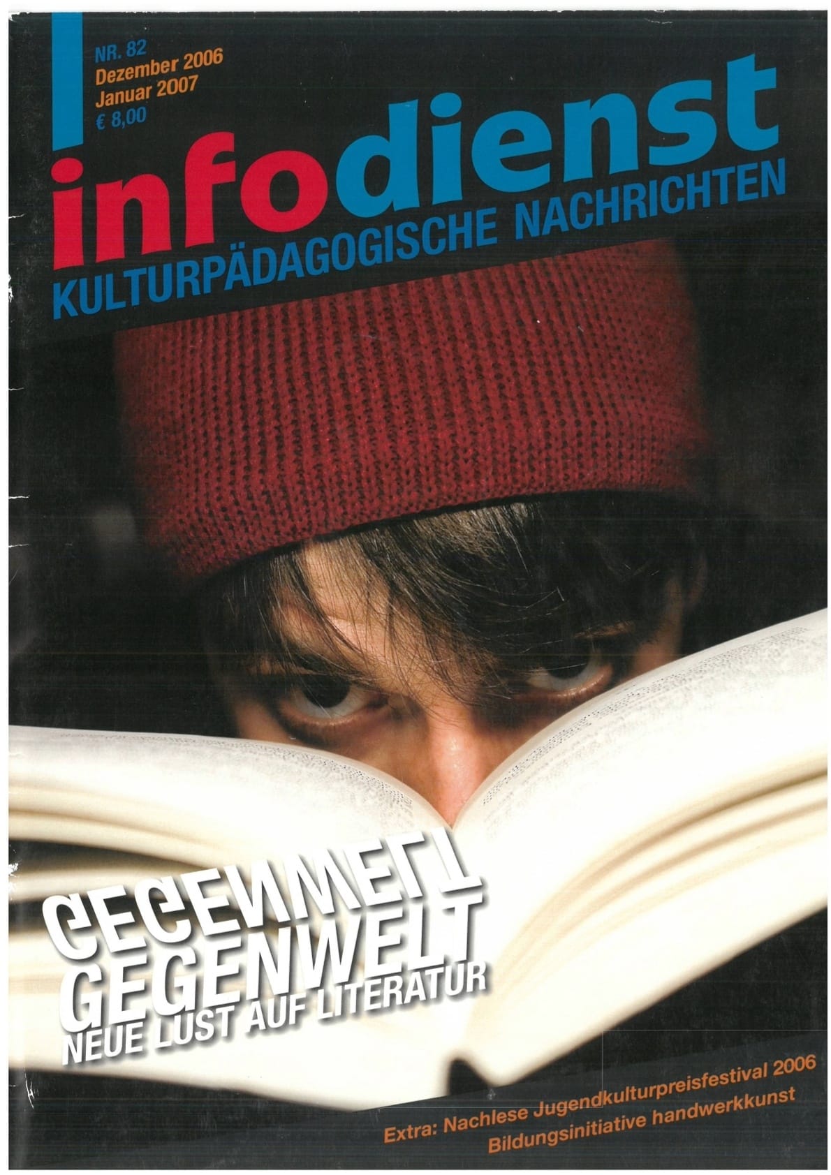 Gegenwelt. Neue Lust auf Literatur