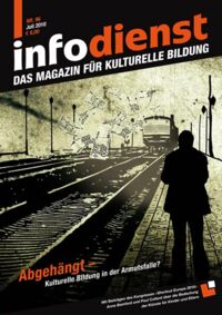 Abgehängt. Kulturelle Bildung in der Armutsfalle?