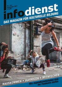 Aufholen Rauskommen Mitmischen. Wie Jugendkunstschulen sich der Pandemie stellen